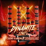 Demi Kanon & Atmozfears - Dynamite (TNT) (Extended Mix)