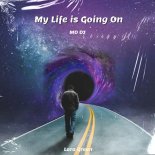 MD DJ - My Life Is Going On (Extended Mix)