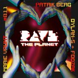 Kai Tracid, ASYS - Rave The Planet (Patrik Berg Remix)