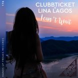 Clubbticket & Lina Lagos - I Can't Wait