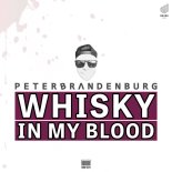 Peter Brandenburg - Whisky In My Blood (Extended Mix)