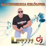 LIMITH - Najcudowniejsza krolowa (Radio Edit)