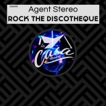 Agent Stereo - Rock the Discotheque