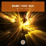 Zombic & Marc Blou - In the Light (Extended Mix)