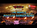 Avicii ft. Dj Michael John - The Nights (Bootleg Banger 2022 Remix)