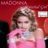 Madonna, RAY  ISAAC - Material Girl (RAY ISAAC Extended Remix)