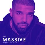 Drake - Massive (Mismatch (UK) Extended Remix)