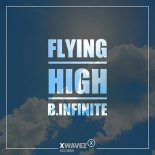 B.infinite - Flying High (90s Radio Mix)