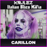 KRULEZ x Italian Disco Mafia - Carillon (Radio Edit)