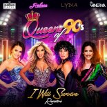 The Queens of 90's (Lydia x Rebeca x Ku Minerva x Marian Dacal) - I Will Survive (Resistiré) (Radio Mix)