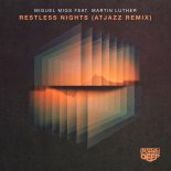 Miguel Migs Feat. Martin Luther - Restless Nights (Atjazz Extended Remix)