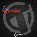 Nari - Waitin' Tonight (Original Mix)