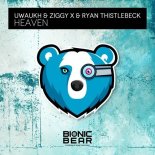 Uwaukh, ZIGGY X, Ryan Thistlebeck - Heaven (Original Mix)