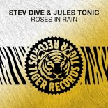 Stev Dive & JulesTonic - Roses in Rain (Extended Mix)