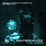 Beatbreakazz - The Third (Official Invasion Of Hardstyle Anthem 2022)