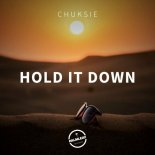 Chuksie - Hold It Down