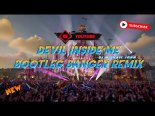 KSHMR x KAAZE & KARRA ft. Dj Michael John - Devil Inside Me  (Bootleg 2022 Banger Remix)