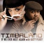 Timbaland ft. Katy Perry - If We Ever Meet Again (DJ CVC 2022 Bootleg Remix)