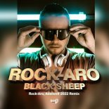 Rock-Aro - Black Sheep (Rock-Aro, Adalwolf 2022 Remix)
