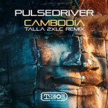Pulsedriver - Cambodia (Talla 2XLC Extended Vocal Remix)