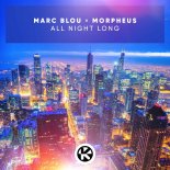 Marc Blou & Morpheus - All Night Long