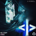 Kill Script - Atmos (Extended Mix)