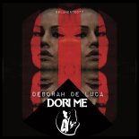 Deborah De Luca - Dori Me (Rework 2022)