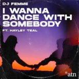 DJ Femme ft. Hayley Teal - I Wanna Dance with Somebody (Dj Fluke Extended Mix)