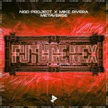 NGD Project & Mike Rivera - Metaverse
