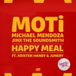 MOTi Feat. Kristen Hanby & Junery - Happy Meal