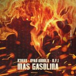 R3HAB Feat. Ryan Arnold & N.F.I - Mas Gasolina (Extended Mix)