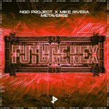 NGD Project & Mike Rivera - Metaverse (Extended Mix)