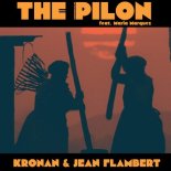 Kronan & Jean Flambert ft. Maria Marquez - The Pilon (Extended Mix)