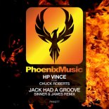 HP Vince feat. Chuck Roberts - Jack Had A Groove (Sinner & James Remix)