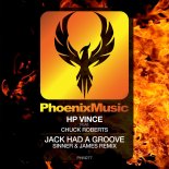 HP Vince & Chuck Roberts - Jack Had A Groove (Sinner & James Edit)