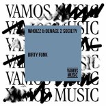 Denace 2 Society, Whoizz - Dirty Funk (Extended Mix)