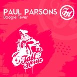 Paul Parsons - Boogie Fever (Original Mix)
