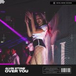 Alvin Stone - Over You (Original Mix)