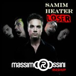 SAMIM - Heater Loser (ROSSINI Mashup 2022)