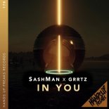 SashMan & Grrtz - In You