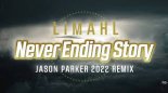 Limahl - Never Ending Story (Jason Parker 2022 Remix)