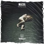 Mazul - Hypnotized (Original Mix)