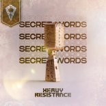 Heavy Resistance - Secret Words