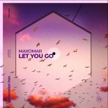 Maxomar - Let You Go (Extended Mix)