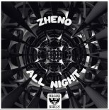 Zheno - All Night (Original Mix)
