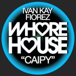 Ivan Kay, Fiorez - Caipy (Original Mix)