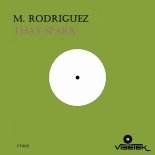 M. Rodriguez - That Spark (Original Vocal Mix)