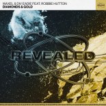Waxel & Div Eadie Feat. Robbie Hutton - Diamonds & Gold (Extended Mix)