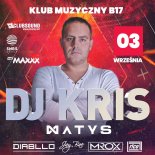 DJ Kris - Clubsound Holiday Closing Klub B17 Pozna 03.09.2022