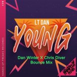 LT DAN - Young (Dan Winter X Chris Diver Bounce Mix Extended)